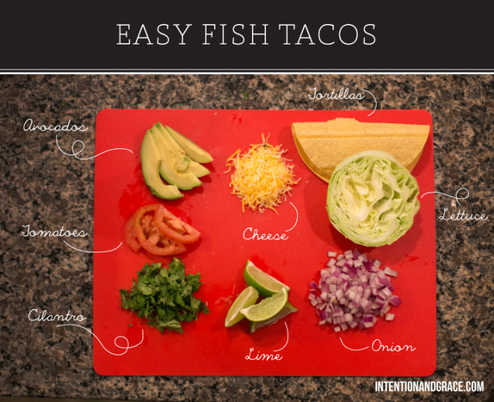 Easy Fish Tacos  |  Intentionandgrace.com  | Mexican food, tilapia, lime, cilantro, onion, avocado, etc